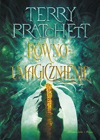Terry Pratchett ‹Równoumagicznienie›