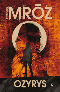 Remigiusz Mróz ‹Ozyrys›