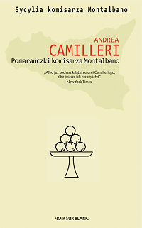 Andrea Camilleri &lsaquo;Pomarańczki komisarza Montalbano&rsaquo;