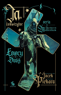 Jacek Piekara ‹Łowcy dusz›