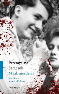 Przemysław Semczuk ‹M jak morderca›