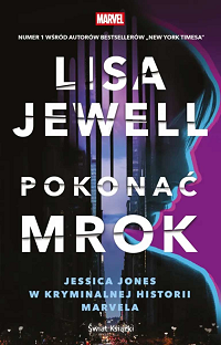 Lisa Jewell &lsaquo;Pokonać mrok&rsaquo;