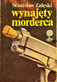 Stanisław Załęski ‹Wynajęty morderca›