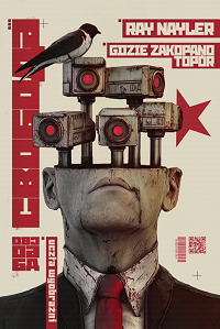 Ray Nayler &lsaquo;Gdzie zakopano topór&rsaquo;