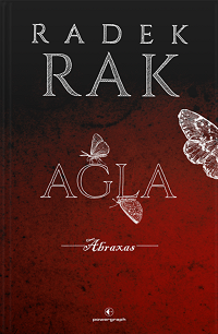 Radek Rak ‹Agla. Abraxas›