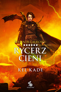 Kel Kade &lsaquo;Rycerz Cieni&rsaquo;