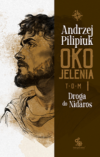Andrzej Pilipiuk &lsaquo;Oko Jelenia. Droga do&nbsp;Nidaros&rsaquo;