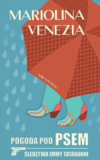 Mariolina Venezia &lsaquo;Pogoda pod psem&rsaquo;