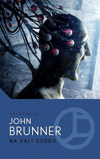 John Brunner ‹Na fali szoku›