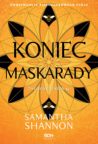 Samantha Shannon &lsaquo;Koniec maskarady&rsaquo;