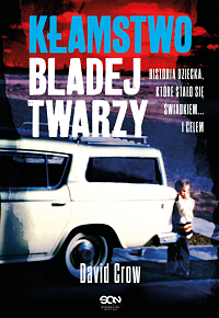 David Crow &lsaquo;Kłamstwo bladej twarzy&rsaquo;