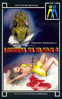 Kazimierz Korkozowicz ‹Legenda za 10 mln $›