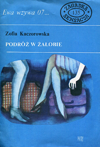 Zofia Kaczorowska ‹Podróż w żałobie›