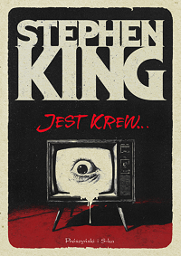 Stephen King ‹Jest krew…›
