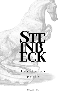 John Steinbeck ‹Kasztanek / Perła›