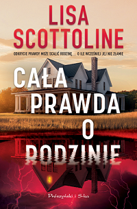 Lisa Scottoline ‹Cała prawda o rodzinie›