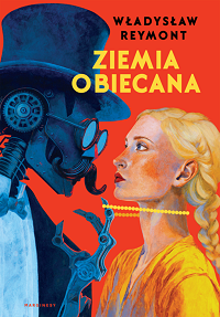 Władysław Reymont &lsaquo;Ziemia obiecana&rsaquo;