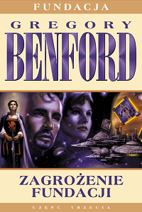 Gregory Benford ‹Zagrożenie Fundacji›