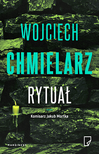 Wojciech Chmielarz ‹Rytuał›