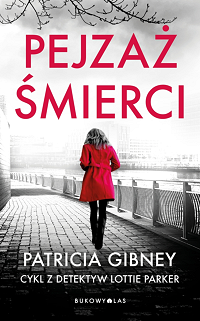 Patricia Gibney &lsaquo;Pejzaż śmierci&rsaquo;