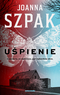 Joanna Szpak &lsaquo;Uśpienie&rsaquo;