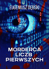 Eugeniusz Dębski ‹Morderca liczb pierwszych›