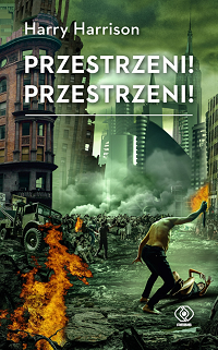 Harry Harrison &lsaquo;Przestrzeni! Przestrzeni!&rsaquo;