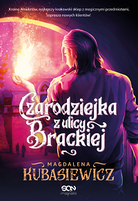 Magdalena Kubasiewicz ‹Czarodziejka z ulicy Brackiej›