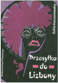 Zofia Kaczorowska ‹Przesyłka do Lizbony›