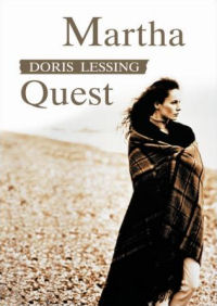 Doris Lessing ‹Martha Quest›