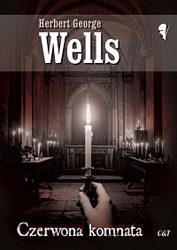 Herbert George Wells ‹Czerwona komnata›