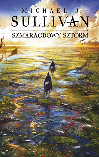 Michael J. Sullivan ‹Szmaragdowy sztorm›