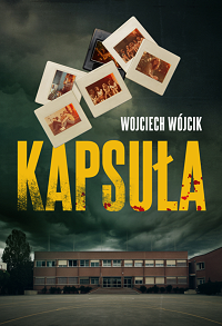 Wojciech Wójcik &lsaquo;Kapsuła&rsaquo;