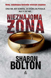 Sharon Bolton ‹Nieznajoma żona›