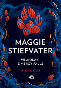 Maggie Stiefvater &lsaquo;Niepokój&rsaquo;
