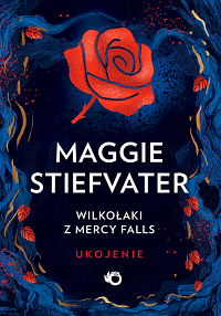 Maggie Stiefvater ‹Ukojenie›
