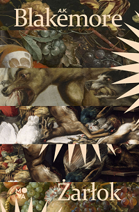 A.K. Blakemore &lsaquo;Żarłok&rsaquo;
