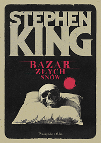 Stephen King ‹Bazar złych snów›