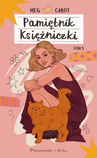 Meg Cabot ‹Pamiętnik księżniczki. Tom 5›