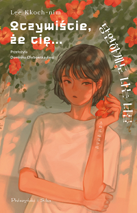 Lee Kkoch-nim &lsaquo;Oczywiście, że cię…&rsaquo;