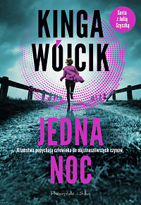 Kinga Wójcik &lsaquo;Jedna noc&rsaquo;