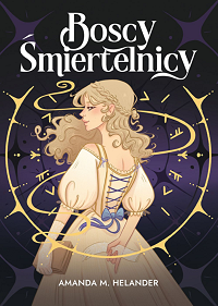 Amanda M. Helander &lsaquo;Boscy Śmiertelnicy&rsaquo;