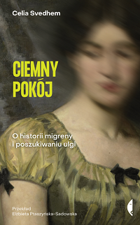Celia Svedhem ‹Ciemny pokój›