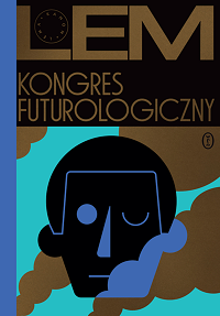 Stanisław Lem ‹Kongres futurologiczny›