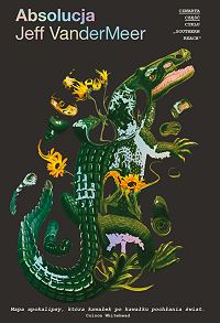 Jeff VanderMeer ‹Absolucja›
