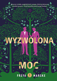 Freya Marske &lsaquo;Wyzwolona moc&rsaquo;