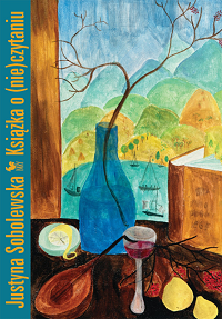 Justyna Sobolewska &lsaquo;Książka o (nie)czytaniu&rsaquo;