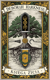 Deborah Harkness ‹Księga życia›