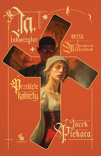 Jacek Piekara ‹Przeklęte kobiety›