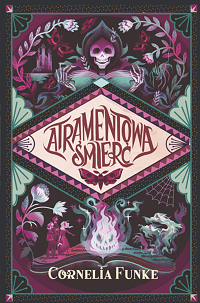 Cornelia Funke &lsaquo;Atramentowa śmierć&rsaquo;